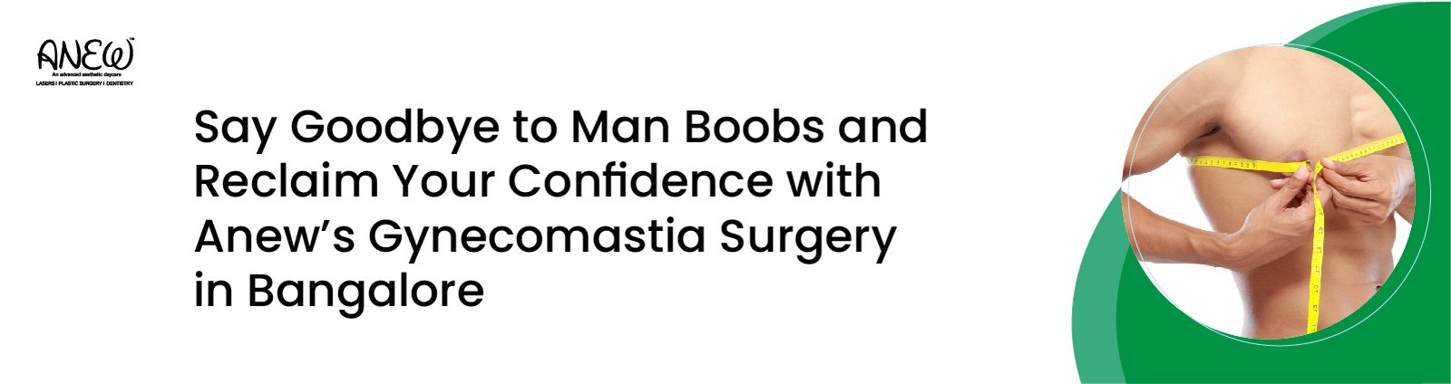Gynecomastia surgery in Bangalore 
