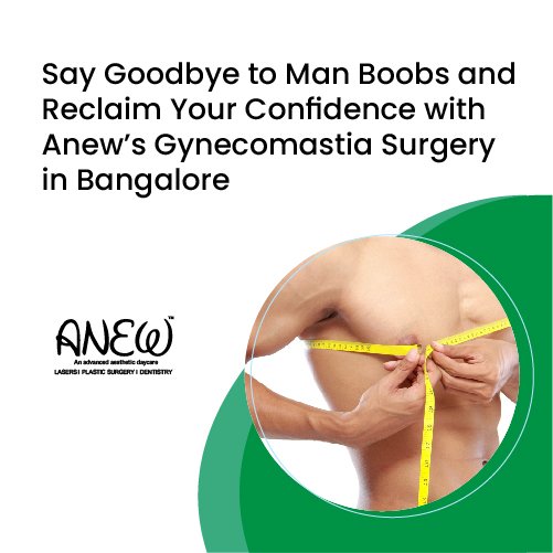 Gynecomastia surgery in Bangalore 