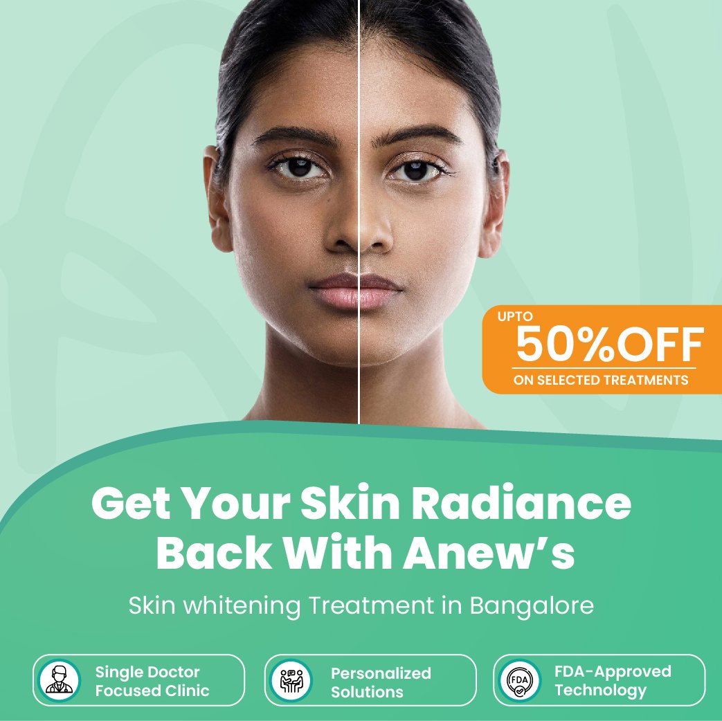 skin lightening treatment in bangalore